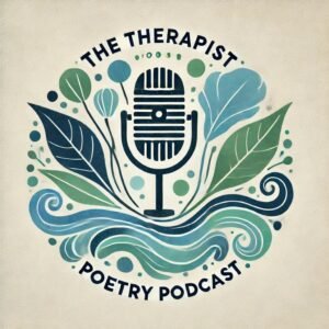 Therapist Poetry Podcast